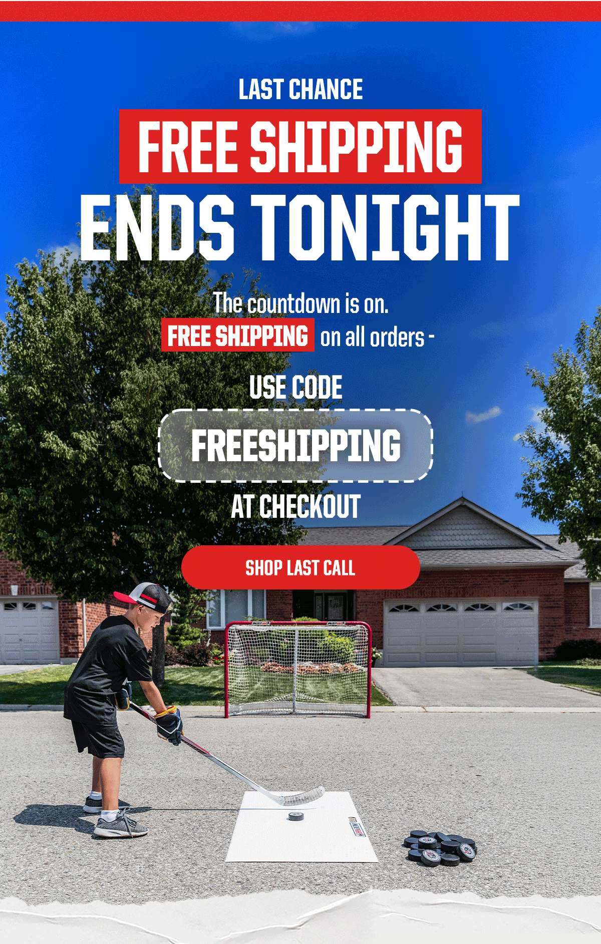 Pre-Header: Last Chance. Header: Free Shipping Ends Tonight. Subheader: The countdown is on. Free shipping on all orders - Use code FREESHIPPING at checkout. CTA: Shop Last Call