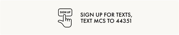 SIGN UP FOR TEXTS