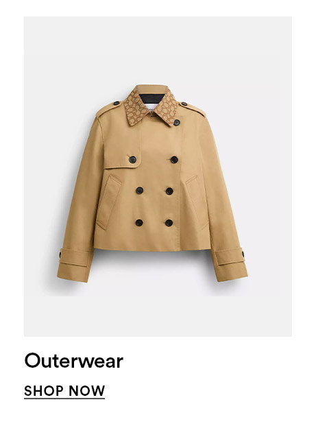 Outerwear - SHOP NOW >