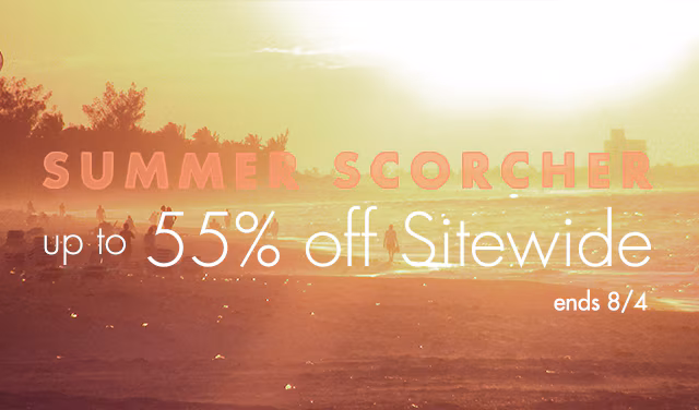 summer scorcher sale ends soon, up to 55% off everything until tomorrow