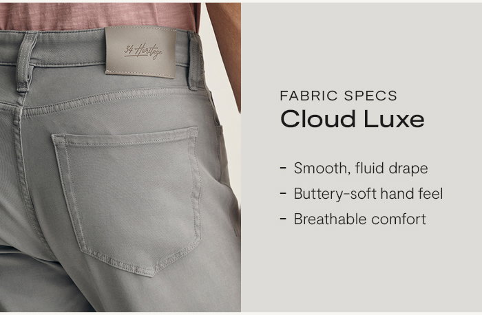 Cloud Luxe: Smooth drape, buttery-soft hand feel, breathable comfort