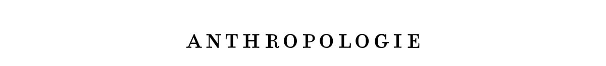 anthropologie