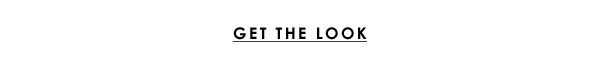 Get The Look