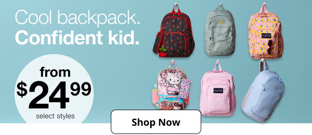 Cool backpack. Confident kid. | from $24.99 select styles | Shop Now