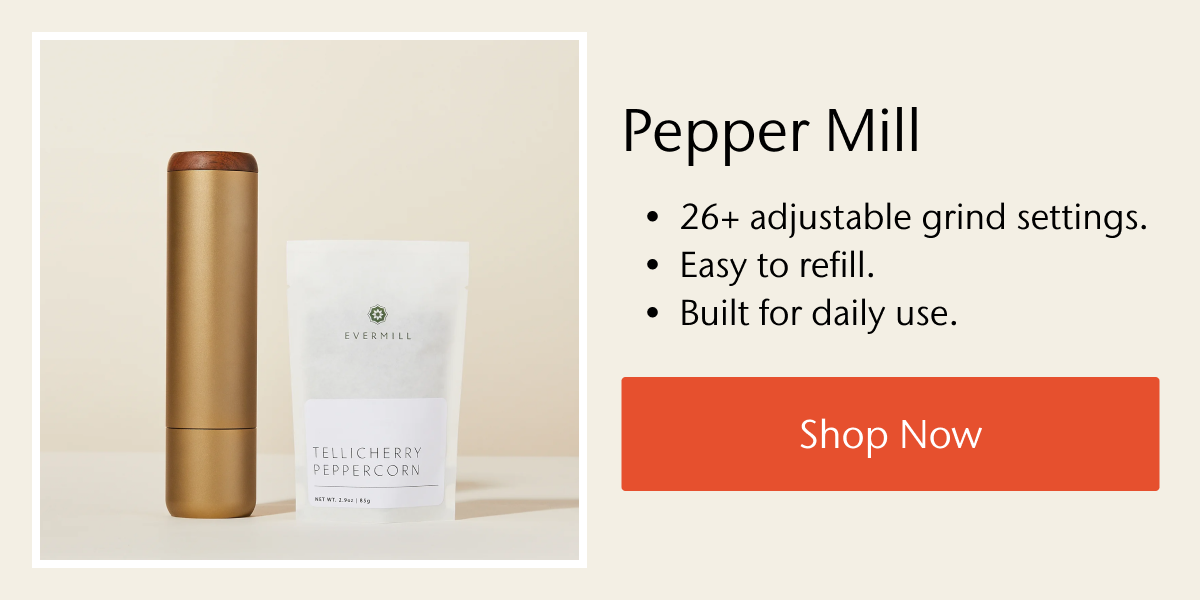 Pepper Mill | Shop Now