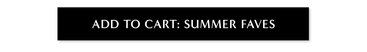 Add to cart: summer faves