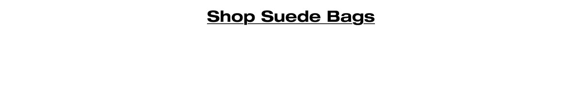 Shop Suede Bags 