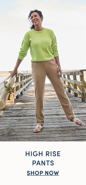 High Rise Pants