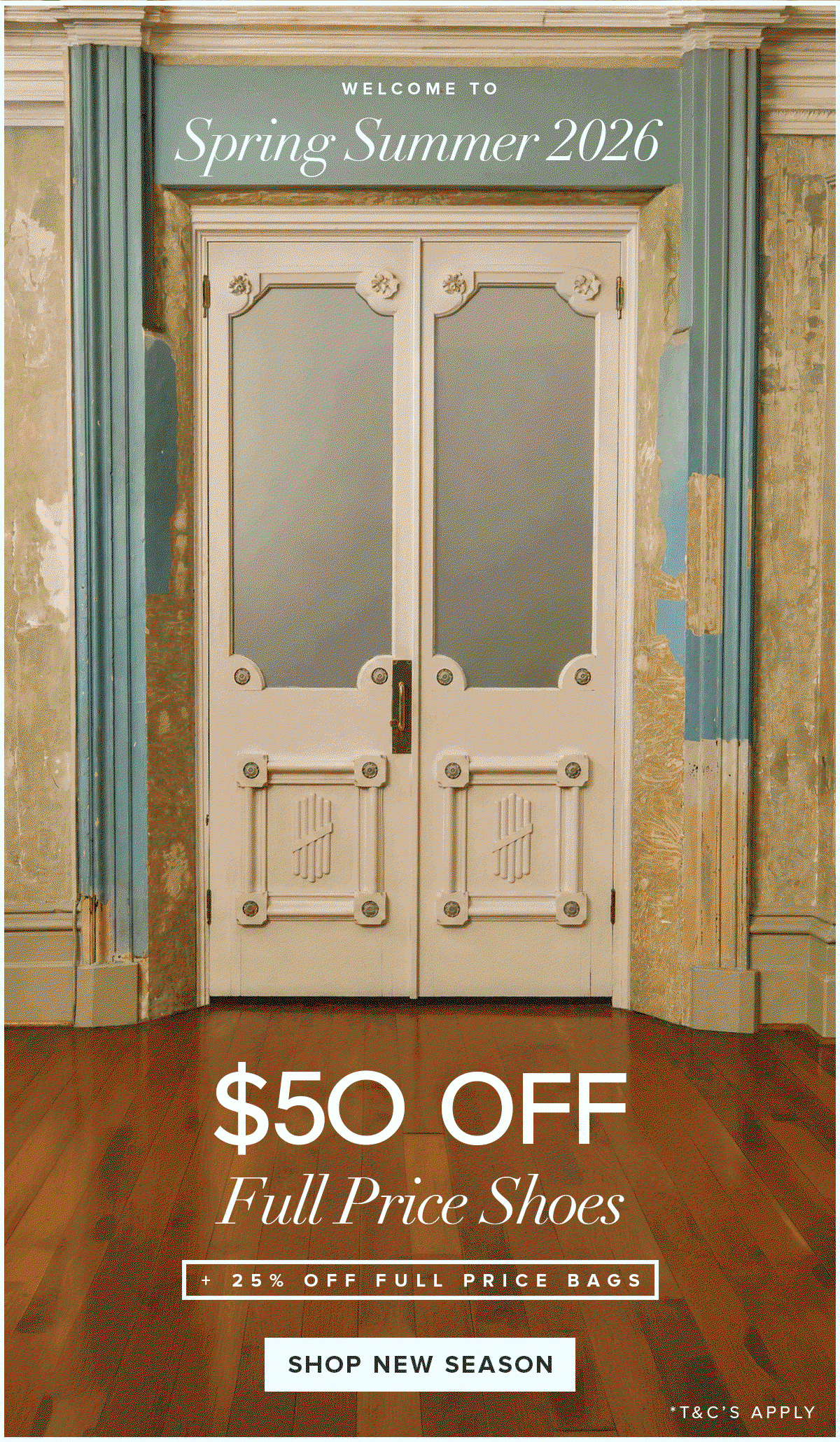 $50 OFF SHOES + 25% OFF BAGS | Shop Now