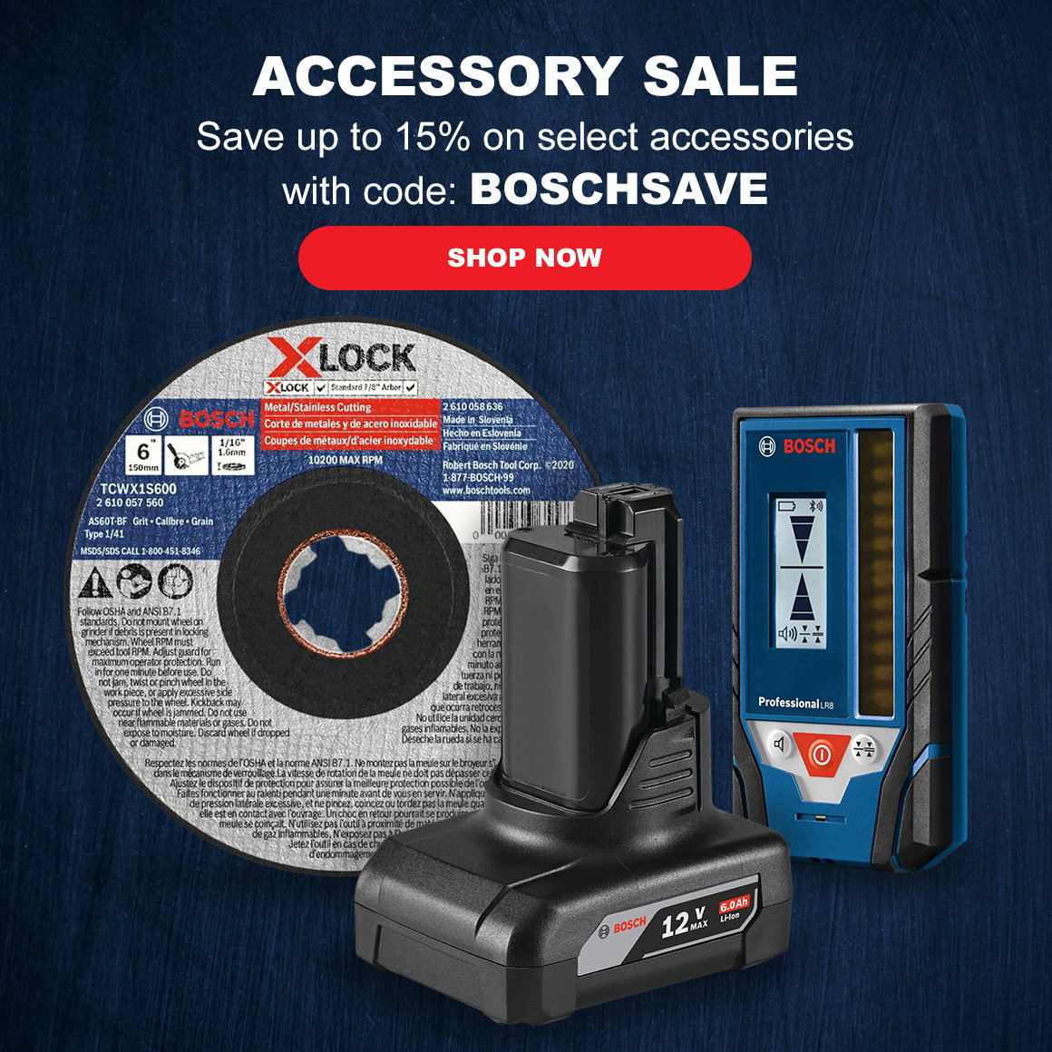 ACCESSORY SALE | Save up to 15% on select accessories with code: BOSCHSAVE | Shop Now