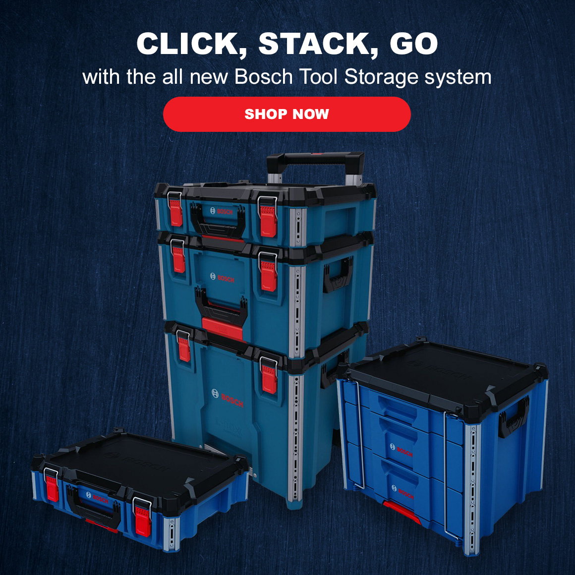 CLICK, STACK, GO | with the all new Bosch Tool Storage system | Shop Now