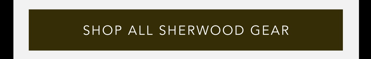 B7- Shop All Sherwood Gear
