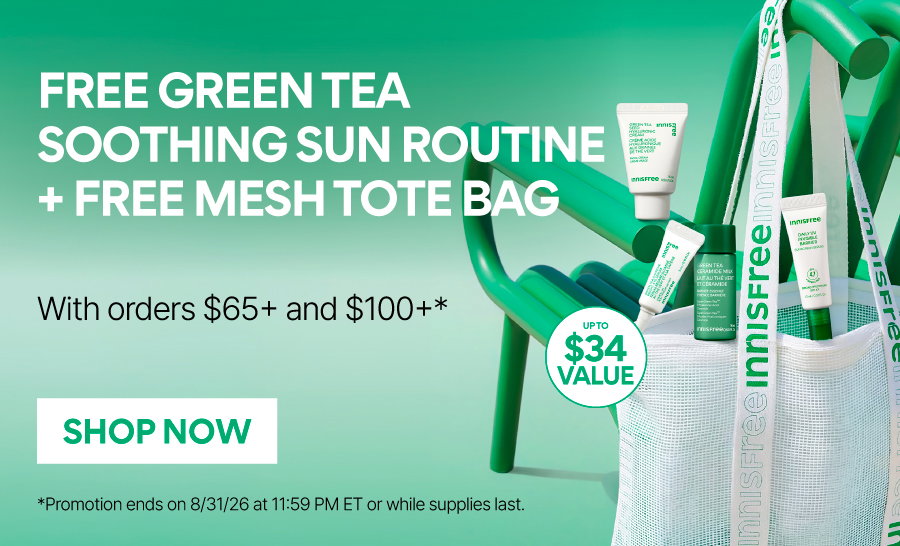 FREE GREEN TEA SOOTHING SUN ROUTINE WITH ORDERS $65+ AND $85+
