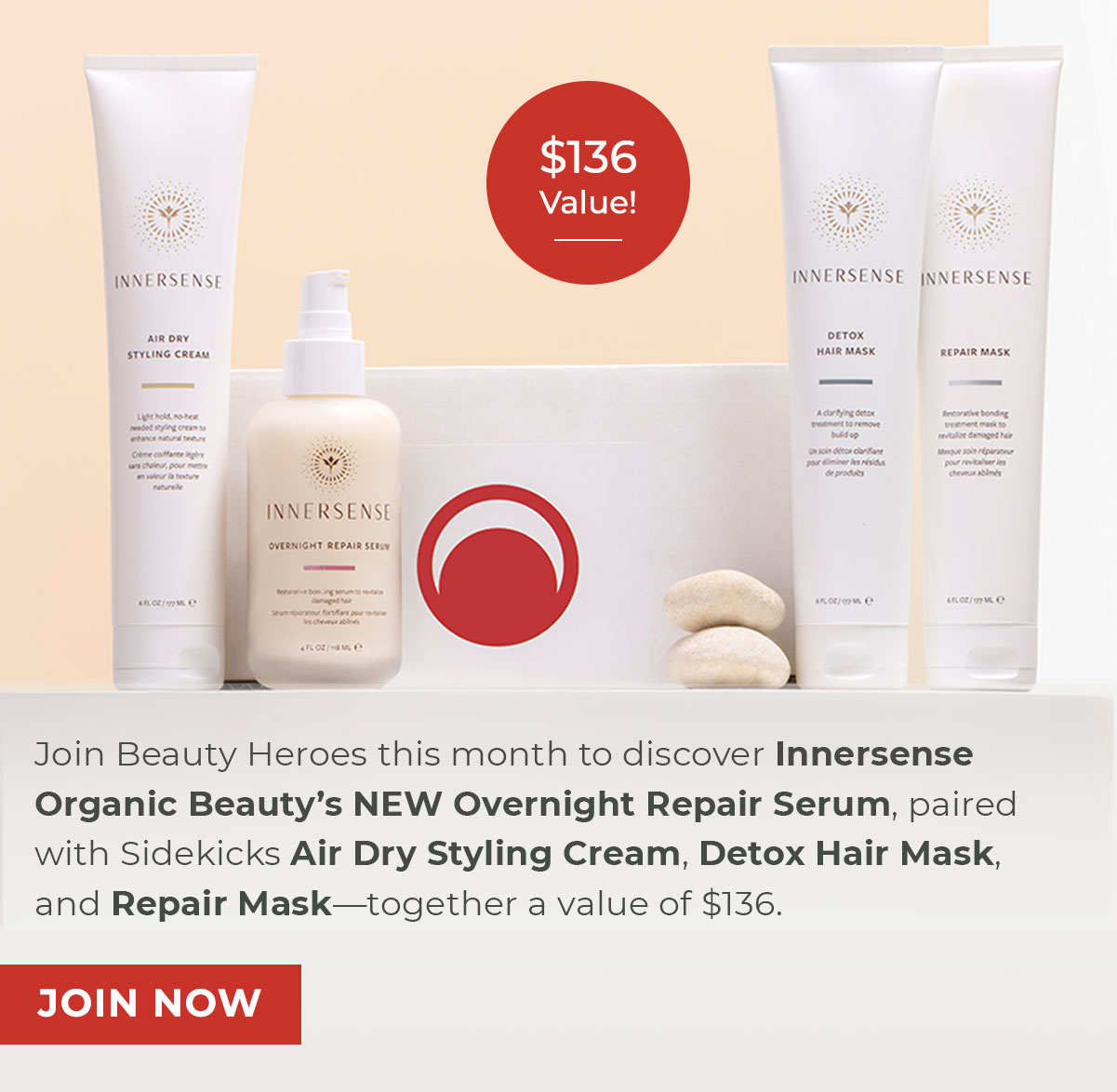 Join Beauty Heroes this month to discover Innersense Organic Beauty’s NEW Overnight Repair Serum, paired with Sidekicks Air Dry Styling Cream, Detox Hair Mask, and Repair Mask—together a value of $136.