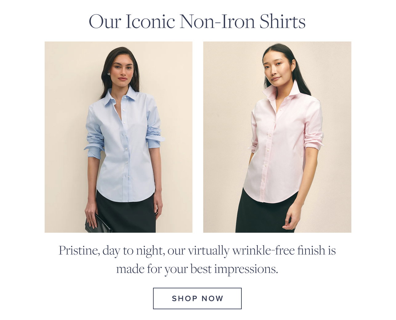 Our Iconic Non-Iron Shirts Shop Now