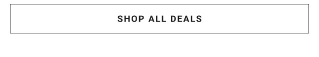 SHOP ALL DEALS