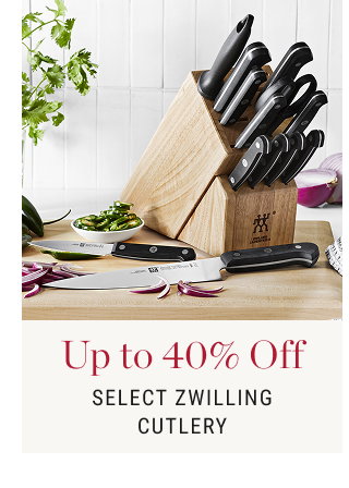 Up to 40% Off - Select Zwilling Cutlery