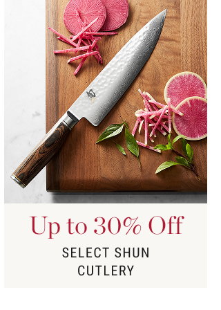 Up to 30% Off - Select Shun Cutlery