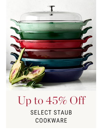 Up to 45% Off - Select Staub Cookware