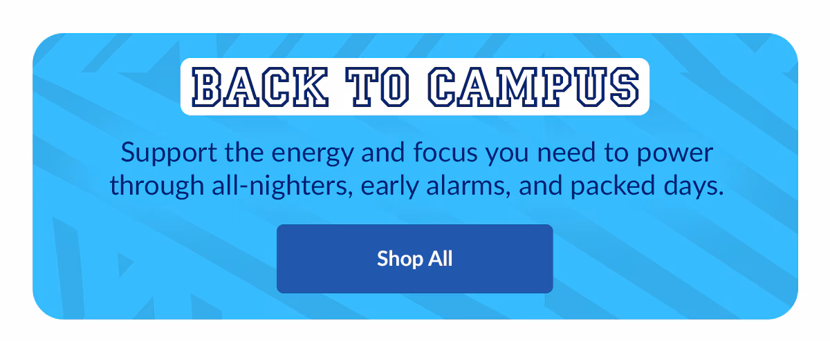 BACK TO CAMPUS. Shop All
