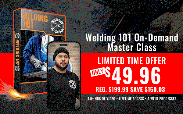 Welding 1010 On-Demand Master Class