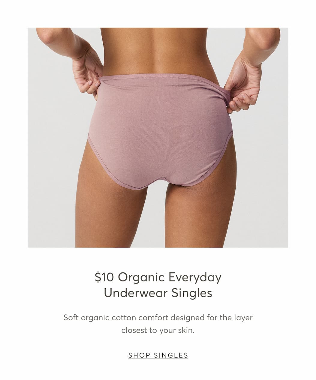$10 Organic Everyday Underwear Singles | Shop Singles