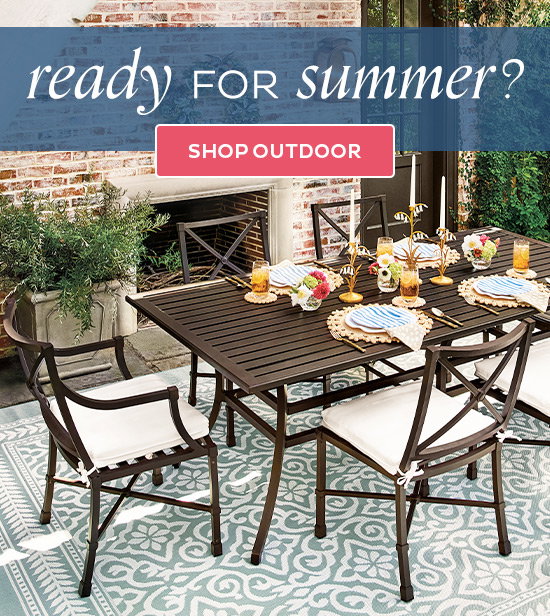 Ready for Summer? - Shop Outdoor