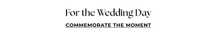 For the Wedding Day