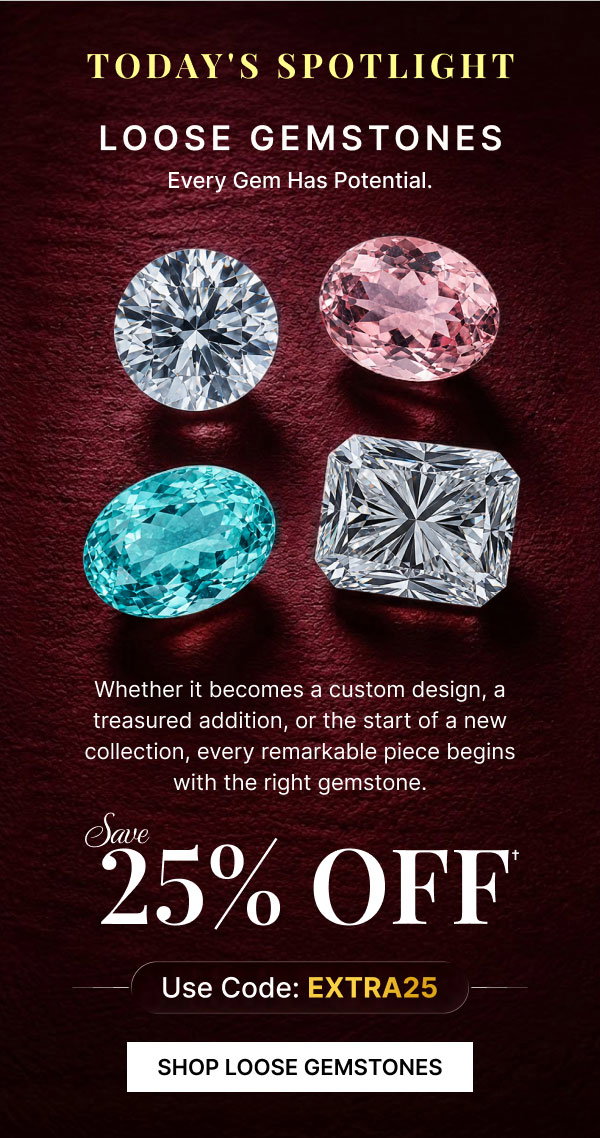 25% OFF Loose Gems
