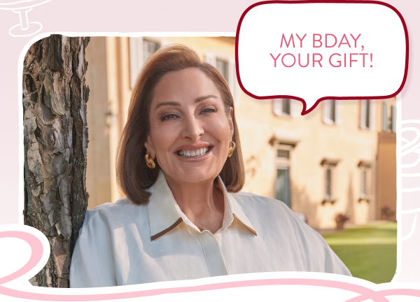 MY BDAY, YOUR GIFT!