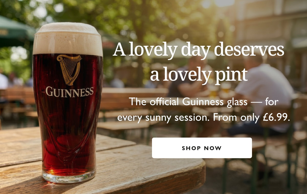 The official Guinness glass — for every sunny session. From only £6.99.