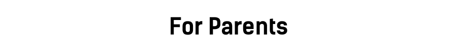 For Parents