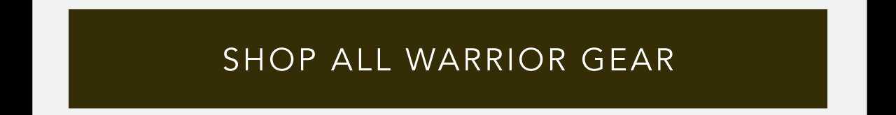 B4- Shop All Warrior Gear
