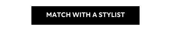 Match With A Stylist