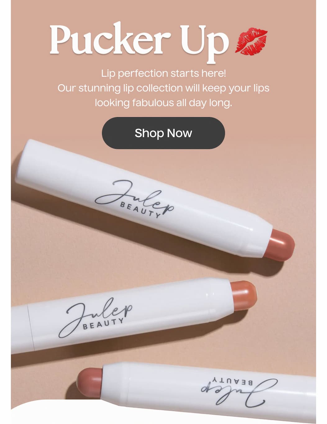 Pucker Up | Shop Now