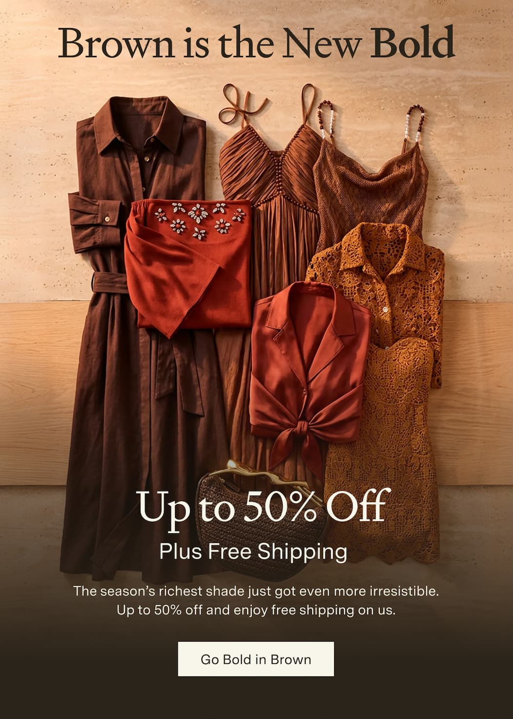 Go BOld in Brown