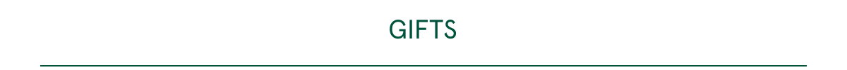 Gifts