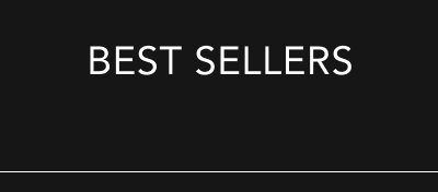 BEST SELLERS