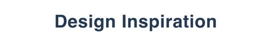 Design Inspiration