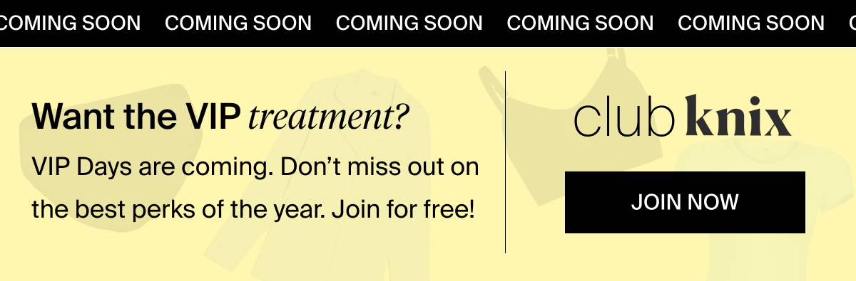 Coming Soon: VIP Days are coming. Don't miss out on the best perks of the year. Join for free! Join Now.