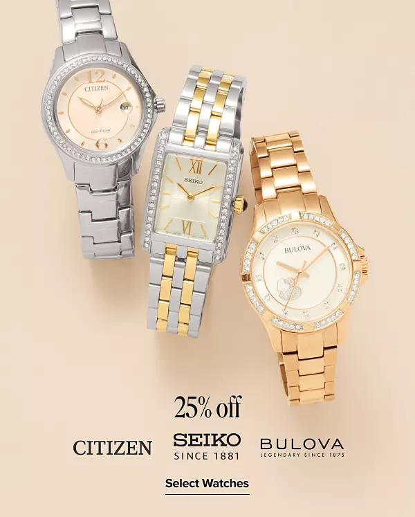 25% off Citizen, Seiko, and Bulova. Assorted watches. Shop select watches