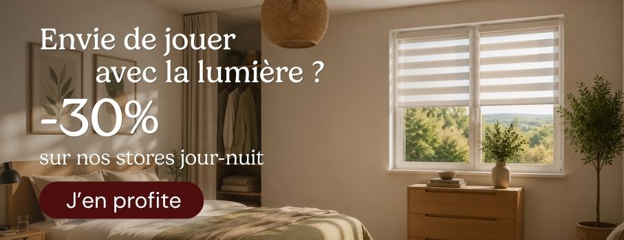 -30% sur les stores jour-nuit