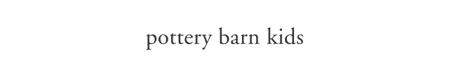 POTTERY BARN KIDS