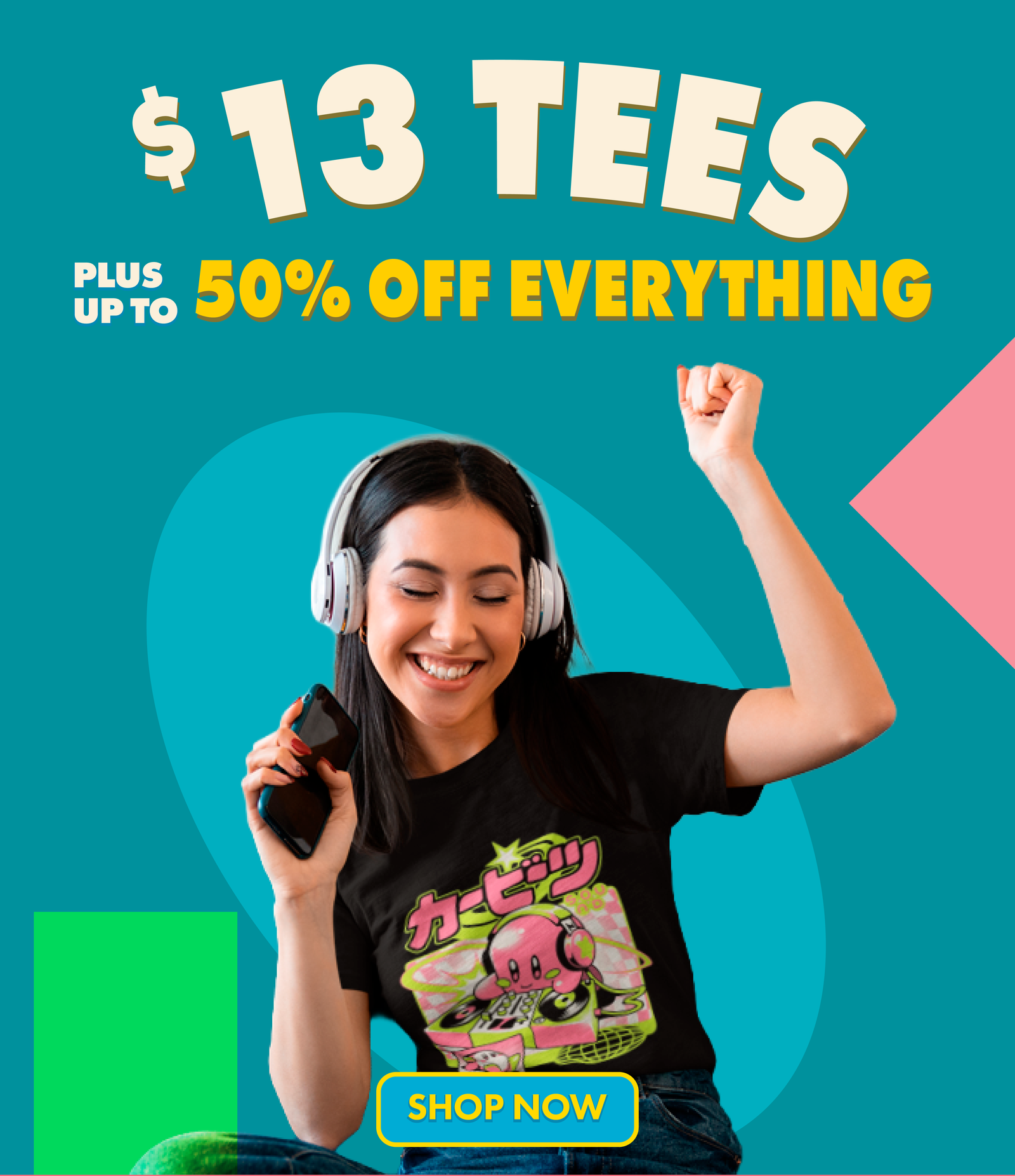 $13 Tees + up to 50% off everything