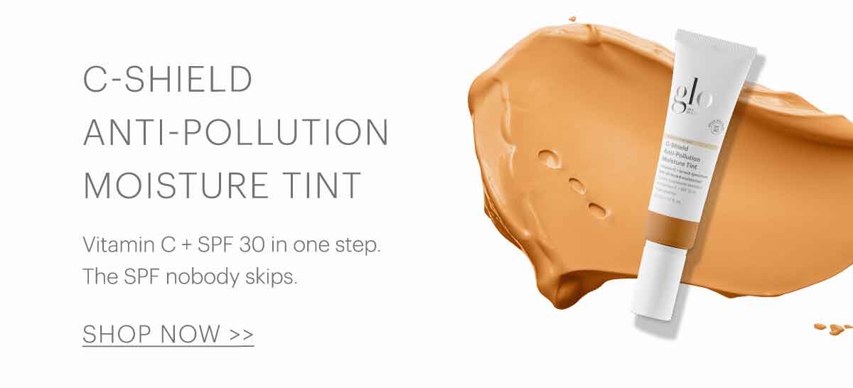 C-Shield Anti-Pollution Moisture Tint: Vitamin C + SPF 30 in one step. The SPF nobody skips. 