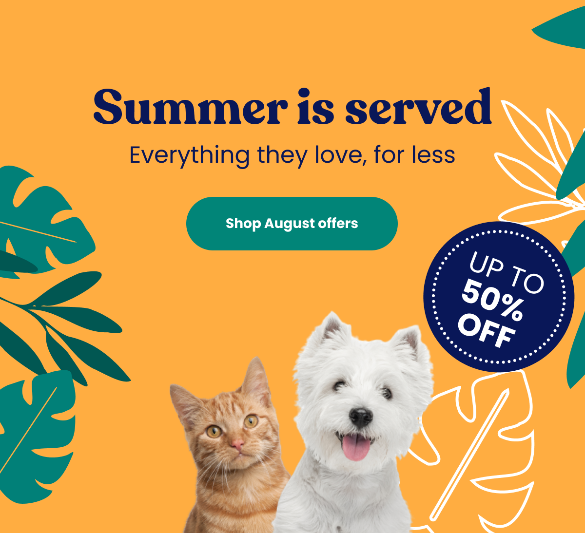 Summer is served. Everything they love, for less