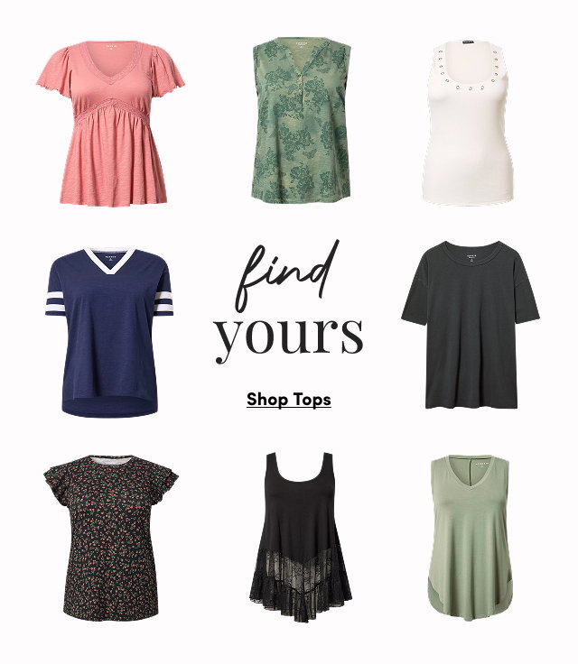 Find Yours | Shop Tops > 