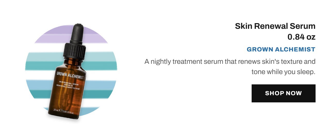 Grown Alchemist Skin Renewal Serum 0.84 oz.