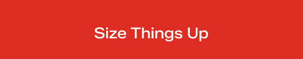 A red background with white text says Size Things Up