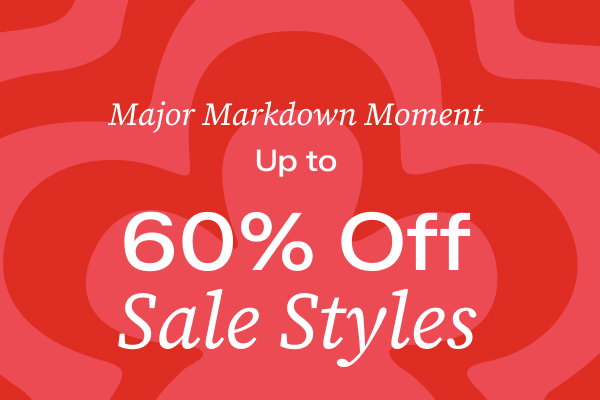 A two-tone groovy red flower background. The email says Major Markdown Moment! Up to 60% Off Sale Styles.